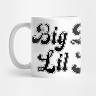 Big Daddy's Lil Sister Mug